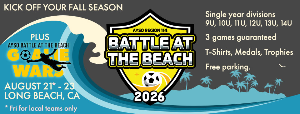 Region 114 Battle at the Beach AYSO EXTRA Tournament