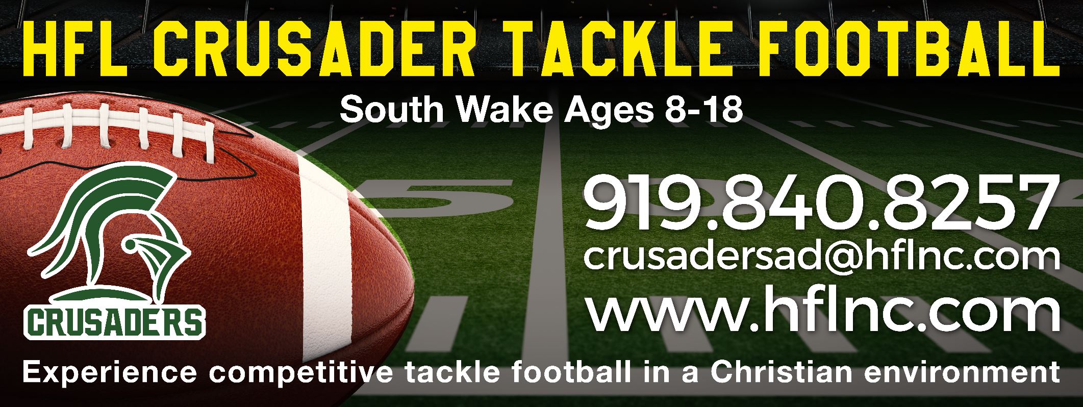 South Wake HFL Crusaders Banner Register for the Fuquay Varina Holly Springs Apex Youth Tackle Football and Varisty Tackle Football Program